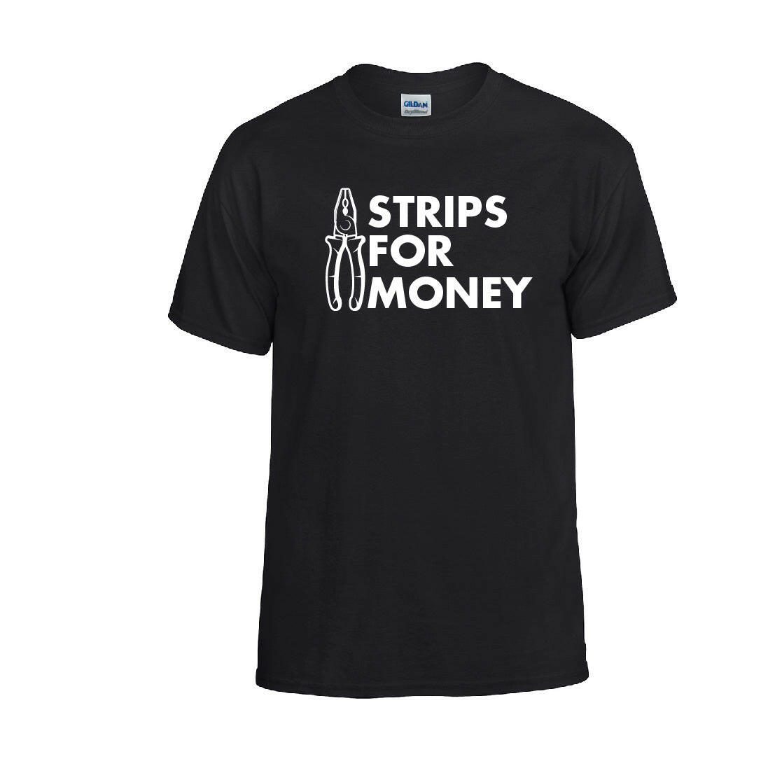 Strips For Money T-shirt