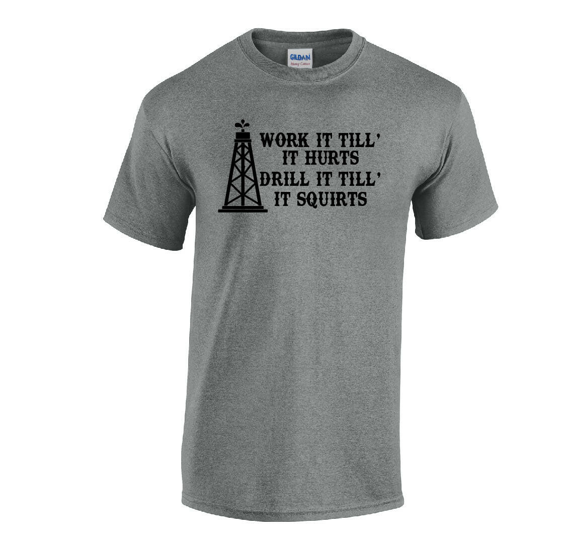 Work It Till It Hurts T-shirt