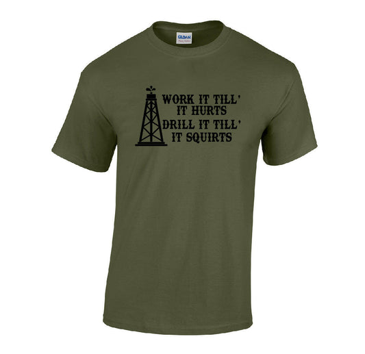 Work It Till It Hurts T-shirt