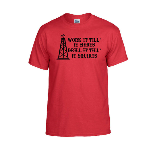 Funny Oilfield T-Shirt for Roughnecks | Drilling Crew Gift