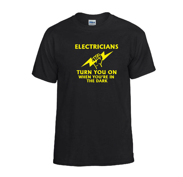 Electricians Turn You On T-shirt