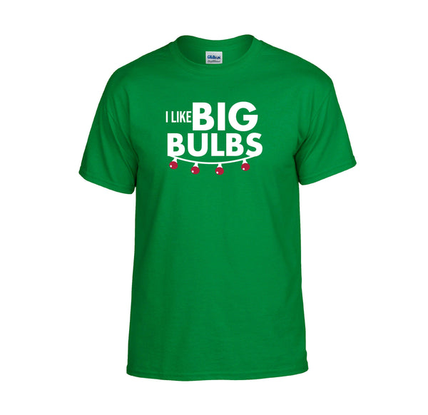 I Like Big Bulbs T-shirt